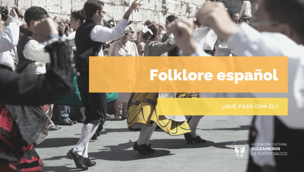 ¿Qué pasó con el Folklore español?