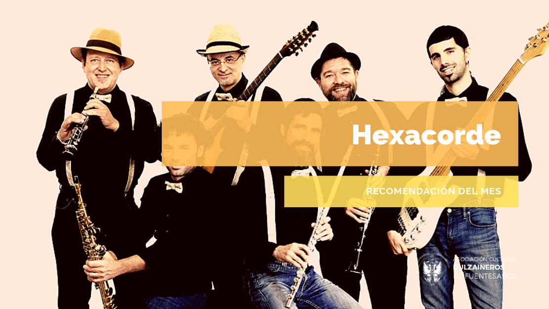 Recomendación del mes IV: Hexacorde - Grupo madrileño de música folk